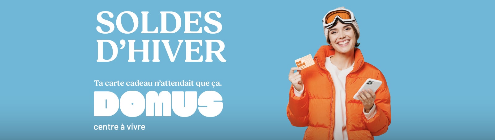 Domus - Soldes d'hiver